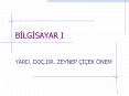 B LG SAYAR I YARD. DO .DR. ZEYNEP    EK  NEM Sistem Birim