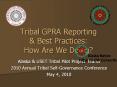 Tribal GPRA Reporting & Best Practices: How Are We Doing