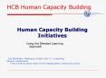 Human Capacity Building Initiatives Using the Blende