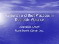 Research and Best Practices in Domestic Violence Julie Beck