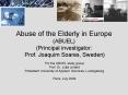 Abuse of the Elderly in Europe (ABUEL) (Principa