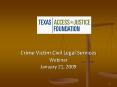 Crime Victim Civil Legal Services Webinar January 21, 200