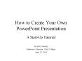 How to Create Your Own PowerPoint Presentation A Start-U