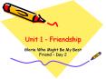 Unit 1 - Friendship Gloria Who Might Be My Best Friend   Da
