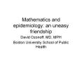 Mathematics and epidemiology: an uneasy friendship Davi