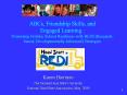 ABCs, Friendship Skills, and Engaged Learning : Promotin
