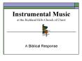 Instrumental Music at the Richland Hills Church of Christ 