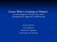 Guess Who's Coming to Dinner: Social Intelligence, Povert