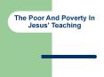 The Poor And Poverty In Jesus  Teaching A. The Servant Amon