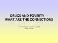 DRUGS AND POVERTY - WHAT ARE THE CONNECTIONS Scottish Drug