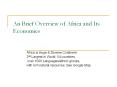 An Brief Overview of Africa and Its Economies Africa is Hug