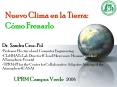 Nuevo Clima en la Tierra: C mo Frenarlo Dr. Sandra Cruz-Po