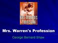 Mrs. Warren's Profession George Bernard Shaw George Bernar
