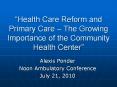  Health Care Reform and Primary Care   The Growin