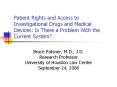 Patient Rights and Access to Investigational Drugs an
