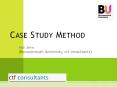 CASE STUDY METHOD CASE STUDY METHOD Real life situation i