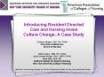 Introducing Resident Directed Care and Nursing Home Cultur