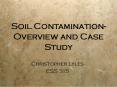 Soil Contamination- Overview and Case Study Christophe