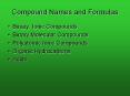 Compound Names and Formulas Binary Ionic Compounds Binar