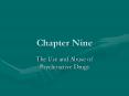 Chapter Nine The Use and Abuse of Psychoactive Drugs Th