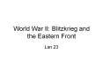 World War II: Blitzkrieg and the Eastern Front Lsn 23 ID 