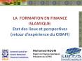 LA FORMATION EN FINANCE ISLAMIQUE: Etat des lieux e