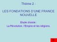 Th me 2 : LES FONDATIONS D UNE FRANCE NOUVELLE Etude choisi