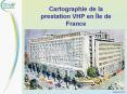 Cartographie de la prestation VHP en  le de Franc