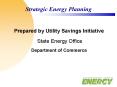 Strategic Energy Planning Prepared by Utility Saving