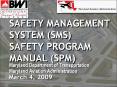 SAFETY MANAGEMENT SYSTEM (SMS) SAFETY PROGRAM MANUAL (SPM