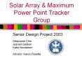 Solar Array & Maximum Power Point Tracker Group Senio