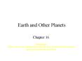 Earth and Other Planets Chapter 16 Great Idea: Earth, one o