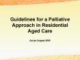 Guidelines for a Palliative Approach in Residential Age
