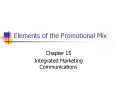 Elements of the Promotional Mix Chapter 15 Integrate