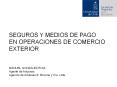 SEGUROS Y MEDIOS DE PAGO EN OPERACIONES DE COMERCIO EXTERIO