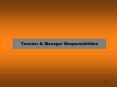 Teacher & Manager Responsibilities Introduction Curren