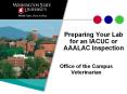 Preparing Your Lab for an IACUC or AAALAC Inspection Offic