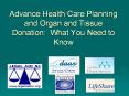 Advance Health Care Planning and Organ and Tissue Donatio
