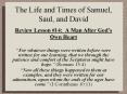 The Life and Times of Samuel, Saul, and David Review Lesso