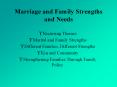 Marriage and Family Strengths and Needs Recurring Theme