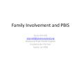 Family Involvement and PBIS Susan Barret