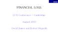 FINANCIAL LOSS LUG Conference - Cambridge August 2000 Davi