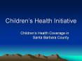 Children s Health Initiative Children s Health Coverage i