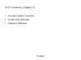 UNIT 6 Immunity (Chapter 21) Immune System Overview Innat