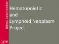 Hematopoietic and Lymphoid Neoplasm Project In Appendix D
