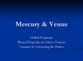 Mercury & Venus Orbital Properties Physical Properties 