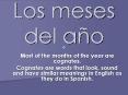 Los meses del a o Most of the months of the year ar