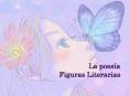 La poes a Figuras Literarias La Poes a:   Te has preguntad