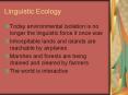 Linguistic Ecology Today environmental isolation is n