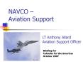 Aviation Support LT Anthony Allard Aviation Support Office